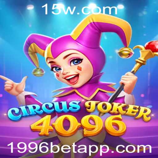 Explorando o Universo de CircusJoker4096: O Jogo que Está Transformando o Cenário de 1996bet